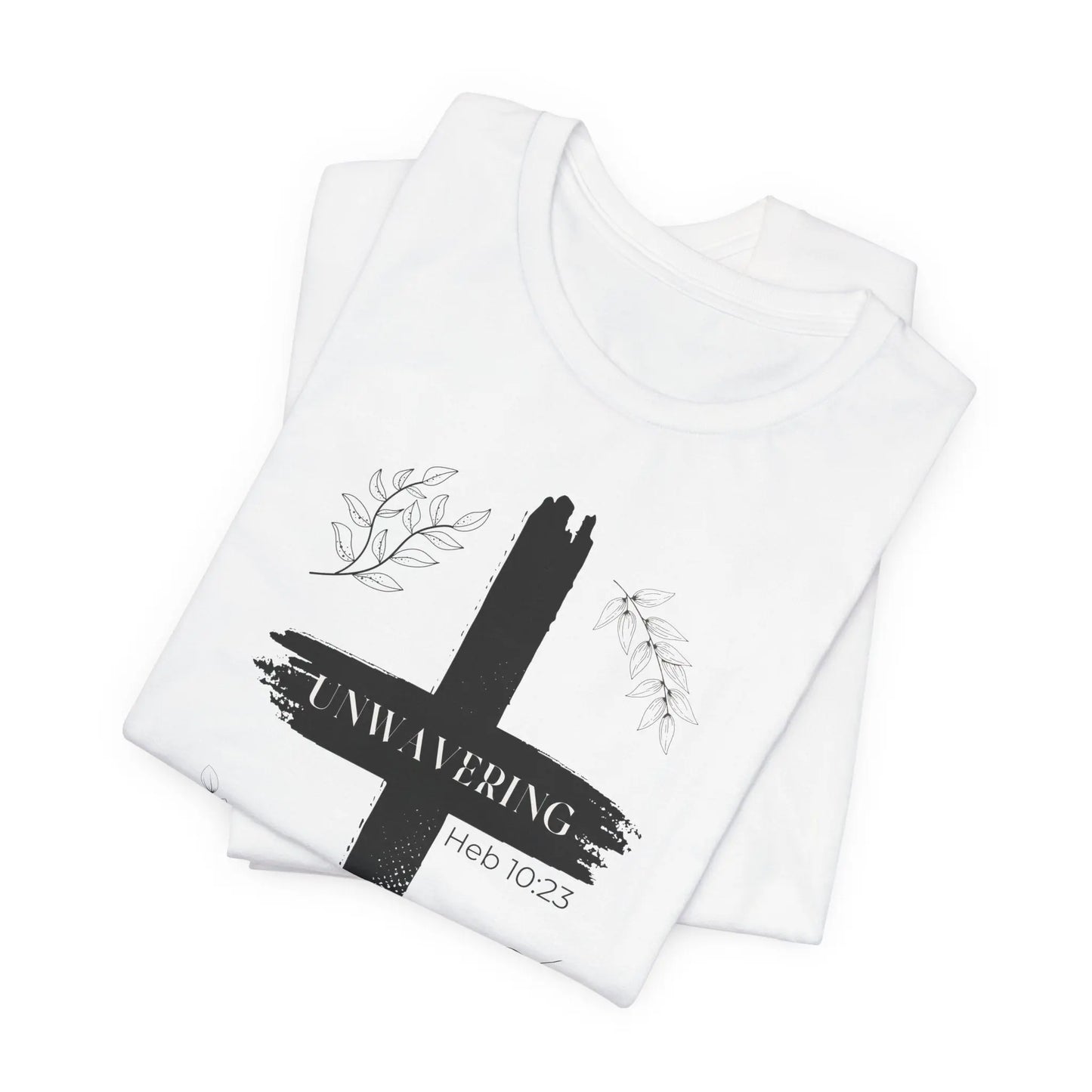 Unwavering Faith Cross T-Shirt for Women - Hebrews 10:23 Christian Apparel Unwavering Apparel
