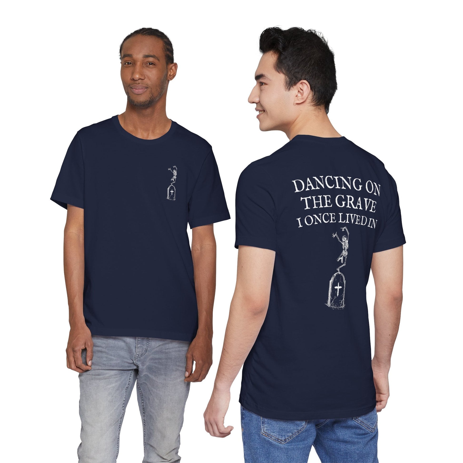 Dancing on the Grave I Once Lived In T-Shirt - Christian Resurrection Graphic Tee Unwavering Apparel