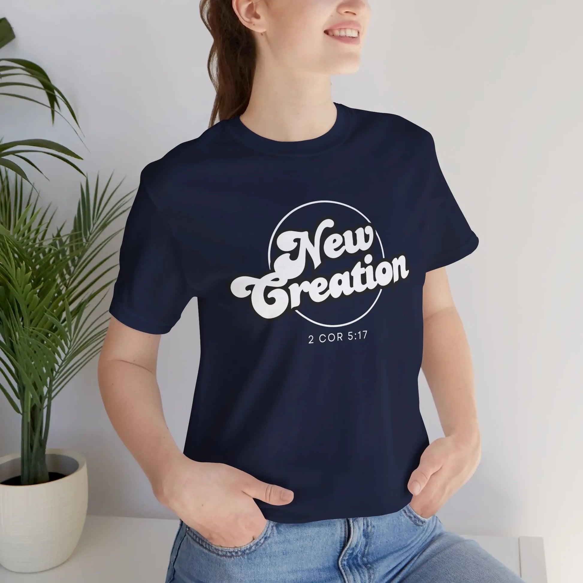 New Creation Unisex T-Shirt - 2 Corinthians 5:17 Christian Apparel Printify