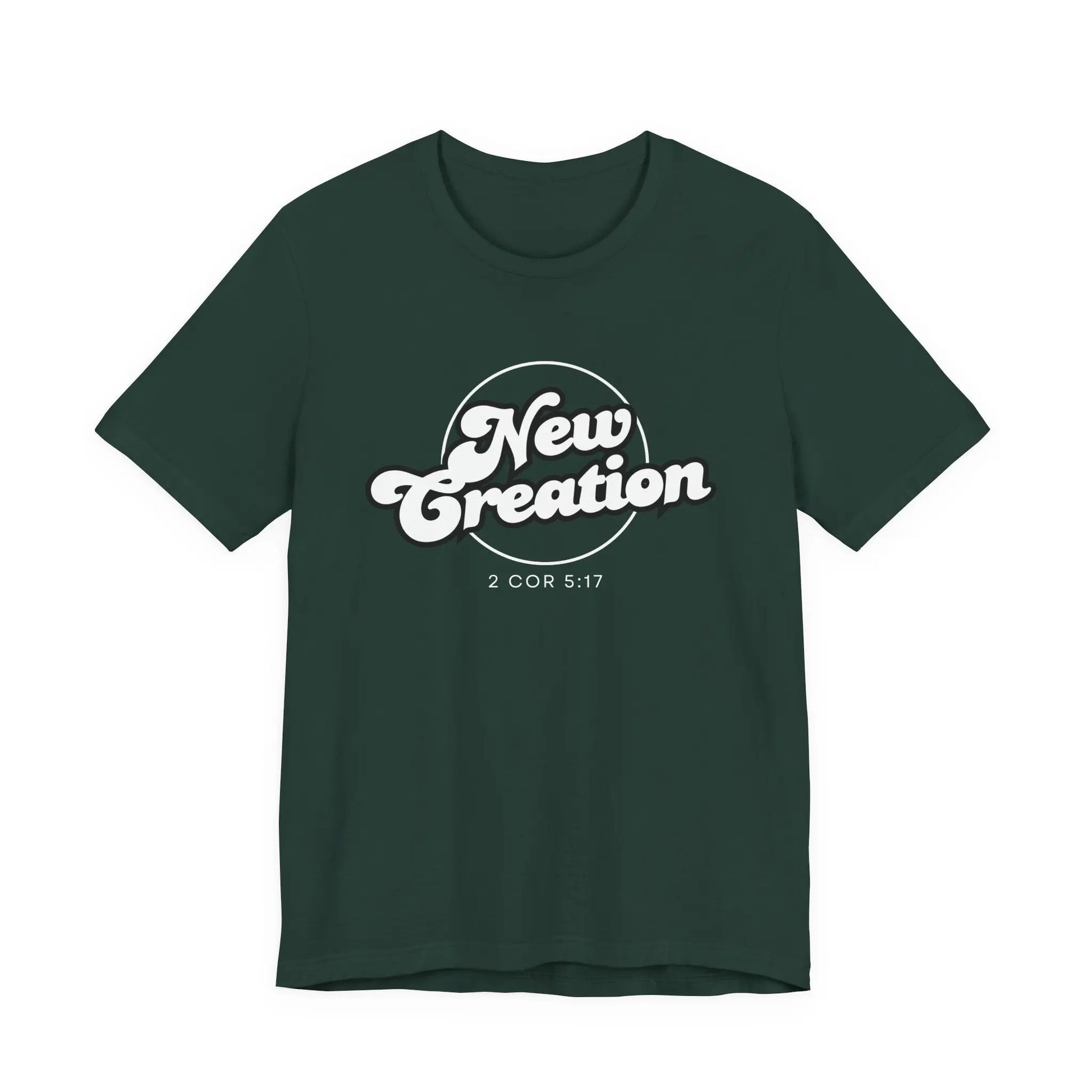 New Creation Unisex T-Shirt - 2 Corinthians 5:17 Christian Apparel Printify