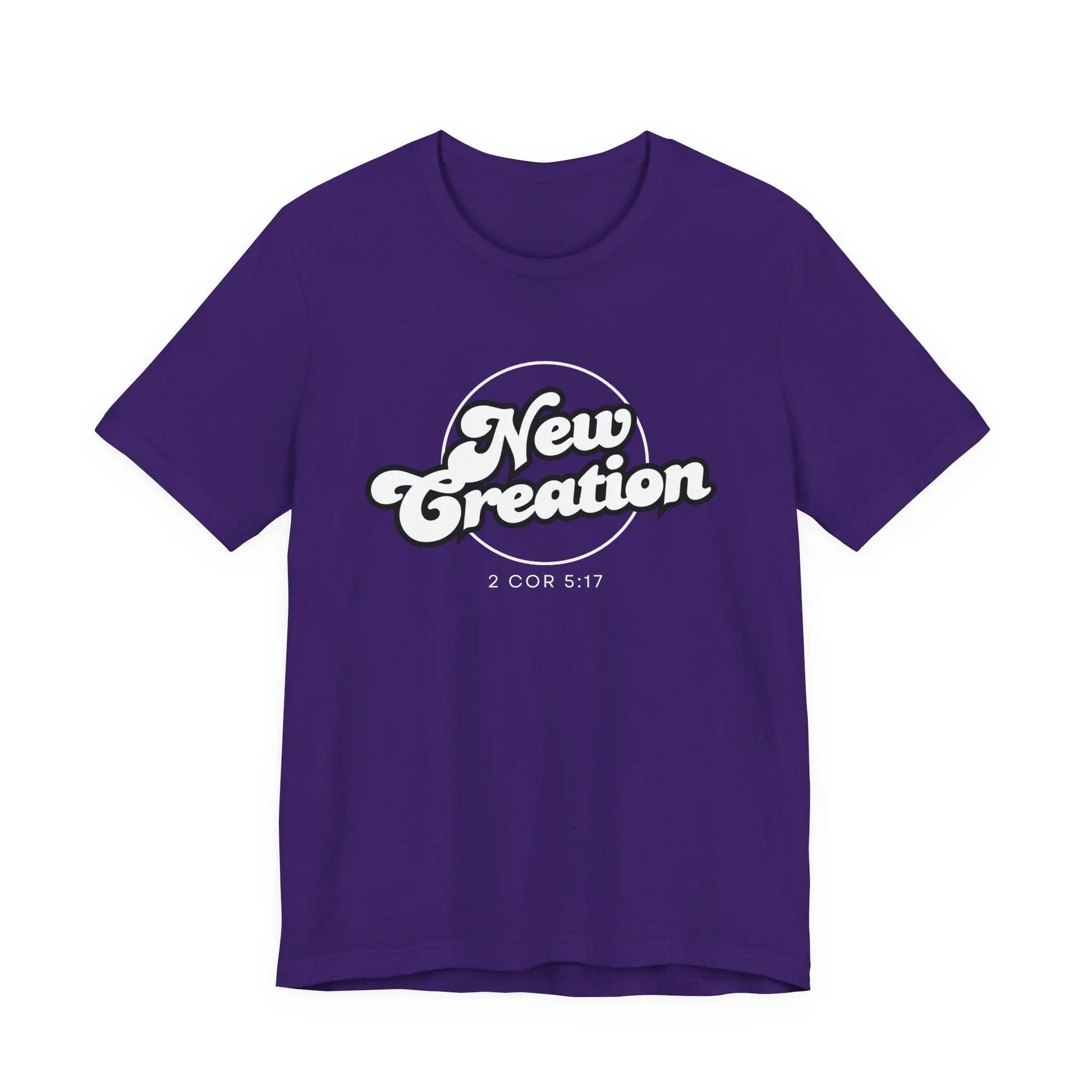 New Creation Unisex T-Shirt - 2 Corinthians 5:17 Christian Apparel Printify